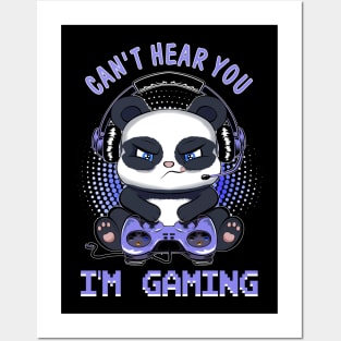 Can't Hear You I'm Gaming Posters and Art